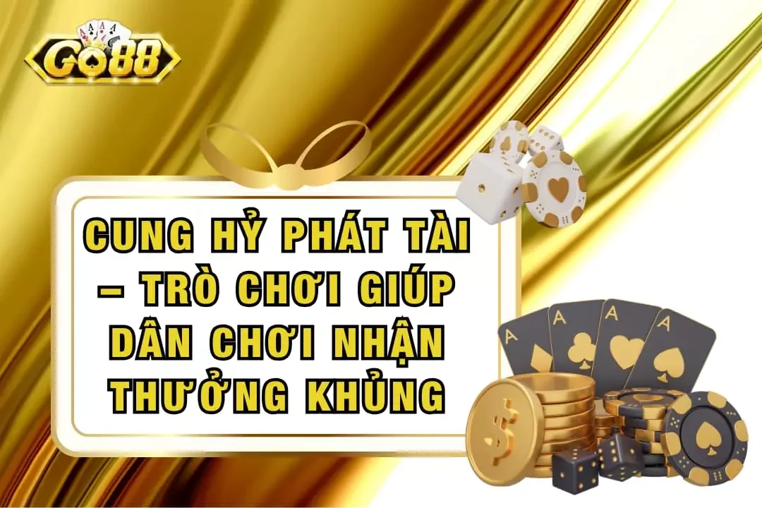 Cung Hỷ Phát Tài
