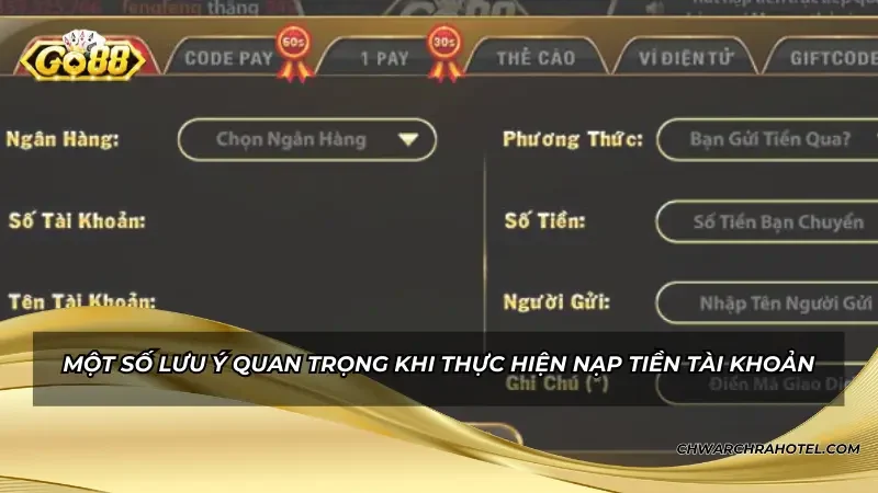 Một số lưu ý quan trọng khi thực hiện nạp tiền tài khoản