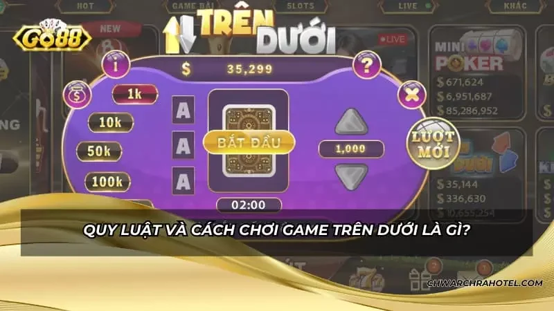 Quy luật và cách chơi game Trên Dưới là gì?