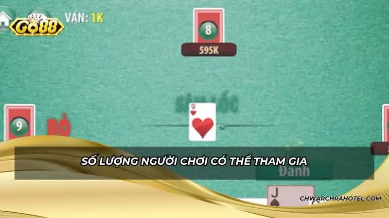 Số lượng người chơi có thể tham gia
