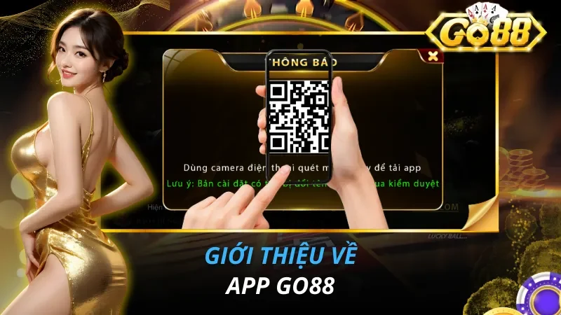 Giới thiệu về app Go88